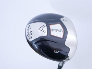 driver : ไดรเวอร์ Callaway FT-5 Draw Loft 9.5 Flex SR