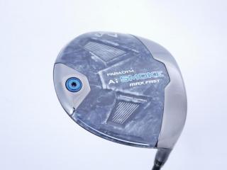 Driver : Callaway : ไดรเวอร์ Callaway Paradym Ai SMOKE MAX FAST (รุ่นปี 2024 Japan Spec.) Loft 10.5 ก้าน Mitsubishi TENSEI 40 Flex R