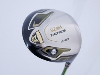 Driver : Honma : **ก้าน 3 ดาว** Honma Beres S-03 (ปี 2015) Loft 10.5 ก้าน ARMRQ 8 (45) Flex R (3 ดาว)