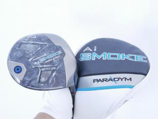 Driver : Callaway : ไดรเวอร์ Callaway Paradym Ai SMOKE MAX FAST (รุ่นปี 2024 Japan Spec.) Loft 9.5 ก้าน Mitsubishi TENSEI 40 Flex S