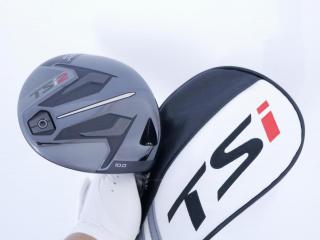 driver : ไดรเวอร์ Titleist TSi 2 (รุ่นปี 2021) Loft 10 ก้าน TSP110 50 Flex S