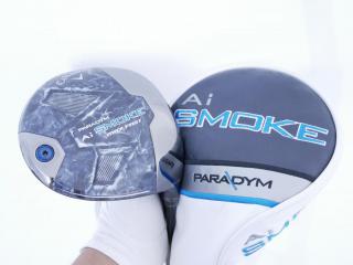 Driver : Callaway : ไดรเวอร์ Callaway Paradym Ai SMOKE MAX FAST (รุ่นปี 2024 Japan Spec.) Loft 10.5 ก้าน Mitsubishi TENSEI 40 Flex SR