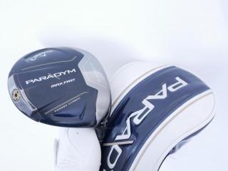 Driver : Callaway : ไดรเวอร์ Callaway Paradym Max Fast (รุ่นปี 2023 Japan Spec.) Loft 10.5 ก้าน Fujikura Speeder NX 40 Flex S