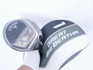 Driver : Callaway : ไดรเวอร์ Callaway Great Big Bertha (ออกปี 2023 Japan Spec. ตีไกลมากๆ) Loft 10.5 ก้าน Fujikura Speeder NX Flex R