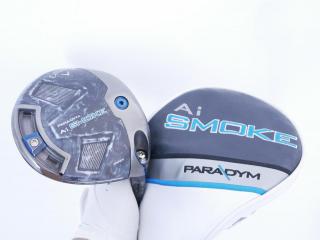 Driver : Callaway : ไดรเวอร์ Callaway Paradym Ai SMOKE MAX (รุ่นปี 2024 Japan Spec.) Loft 10.5 (ปรับได้) ก้าน Mitsubishi TENSEI 50 Flex S