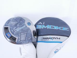 Driver : Callaway : ไดรเวอร์ Callaway Paradym Ai SMOKE MAX (รุ่นปี 2024 Japan Spec.) Loft 10.5 (ปรับได้) ก้าน Tour AD VR-6 Flex S