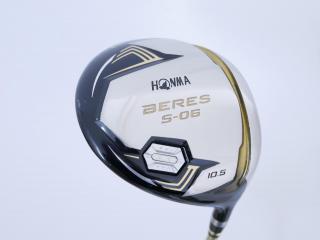 Driver : Honma : ไดรเวอร์ Honma Beres S-06 (รุ่นปี 2019) Loft 10.5 ก้าน ARMRQ X (47) Flex R (2 ดาว)