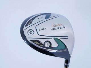 driver : Honma Beres E-03 (รุ่นปี 2015 เหมาะกับซีเนียร์) Loft 11.5 ก้าน ARMRQ 8 (45) FLex R (2 ดาว)