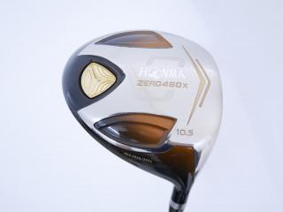 driver : ไดรเวอร์ Honma ZERO 460x Limited (หน้าเด้งเกินกฏ รุ่นพิเศษ มีเพียง 2500 อันทั่วโลก) Loft 10.5 ก้าน ARMRQ X 47 Flex SR (2 ดาว)