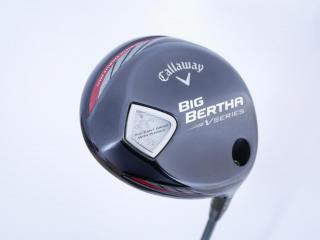 driver : ไดรเวอร์ Callaway Big Bertha V Series Loft 9 ก้าน Fujikura VENTUS 5 Flex S