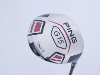 driver : ไดรเวอร์ Ping G15 (460cc.) Loft 9 Flex S