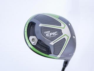 driver : ไดรเวอร์ Callaway GBB Epic Star Loft 9.5 ก้าน Speeder Evolution Flex SR
