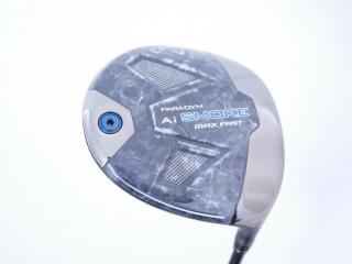 Driver : ไดรเวอร์ Callaway Paradym Ai SMOKE MAX FAST (รุ่นปี 2024 Japan Spec.) Loft 10.5 ก้าน Mitsubishi TENSEI 40 Flex SR