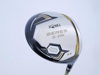 Driver : Honma : ไดรเวอร์ Honma Beres S-06 (รุ่นปี 2019) Loft 9.5 ก้าน ARMRQ X (47) Flex S (2 ดาว)