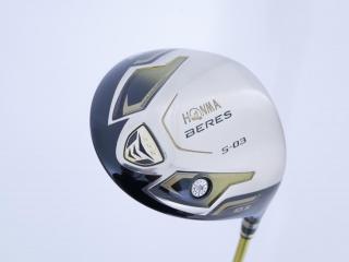 driver : **ก้าน 3 ดาว** Honma Beres S-03 C+ (ออกปี 2015 หน้าเด้งเกินกฏ) Loft 10.5 ก้าน ARMRQ 8 (49) Flex R (3 ดาว)