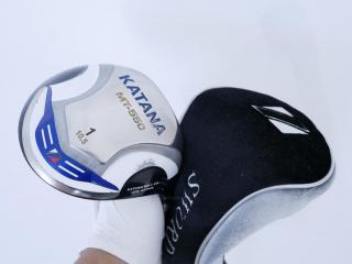 Driver : Katana : ไดรเวอร์ Katana MT-550 Loft 10.5 ก้าน Fujikura Speeder 589 Flex R