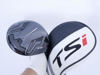 Driver : Titleist : ไดรเวอร์ Titleist TSi 3 (รุ่นปี 2021) Loft 10 ก้าน TSP322 55 Flex S