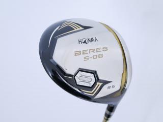 driver : ไดรเวอร์ Honma Beres S-06 (รุ่นปี 2019) Loft 9.5 ก้าน ARMRQ X (47) Flex S (2 ดาว)