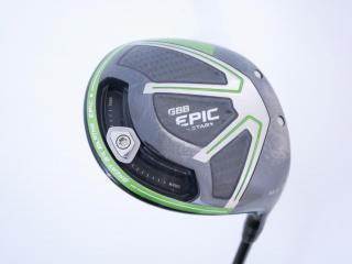 driver : ไดรเวอร์ Callaway GBB Epic Star Loft 10.5 ก้าน Speeder Evolution Flex R