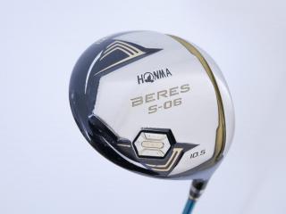 Driver : Honma : **ก้าน 3 ดาว** ไดรเวอร์ Honma Beres S-06 (ปี 2019) Loft 10.5 ก้าน ARMRQ X (43) Flex R (3 ดาว)