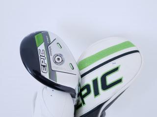 fairway_wood : ไม้กระเทย Callaway EPIC MAX FAST (รุ่นปี 2021) Loft 23 ก้าน Fujikura Speeder Evolution Flex R