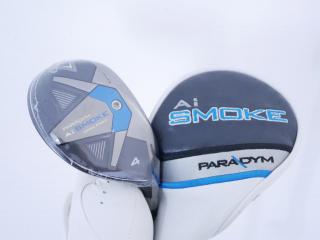 fairway_wood : **ของใหม่ ยังไม่แกะพลาสติก** ไม้กระเทย Callaway Paradym AI Smoke MAX FAST (รุ่นปี 2024 Japan Spec.) Loft 21 ก้าน Mitsubishi TENSEI 40 Flex SR