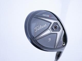 fairway_wood : หัวไม้ 3 Titleist 915F Loft 15 ก้าน Mitsubishi Diamana 60 Flex S