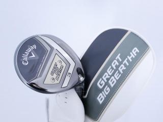 fairway_wood : หัวไม้ 3 Callaway Great Big Bertha (รุ่นล่าสุด ปี 2023 Japan Spec.) Loft 15 ก้าน Fujikura Speeder NX Flex R