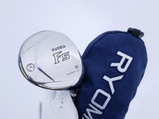 fairway_wood : หัวไม้ 5 Ryoma F Titanium (รุ่นปี 2019 ไกลมากๆ) Loft 18 ก้าน Tour AD RF2 Flex R2