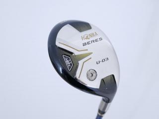 Fairway Wood : Honma : ไม้กระเทย Honma Beres U-03 (ปี 2016) Loft 22 ก้าน ARMRQ 8 (54) Flex R (2 ดาว)