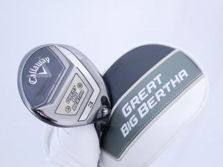 fairway_wood : หัวไม้ 3 Callaway Great Big Bertha (รุ่นล่าสุด ปี 2023 Japan Spec.) Loft 15 ก้าน Fujikura Speeder NX Flex R
