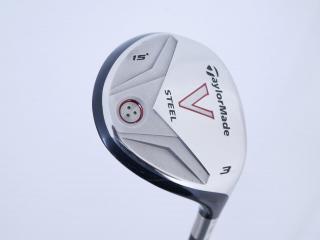fairway_wood : หัวไม้ 3 Taylormade V-Steel Loft 15 Flex S