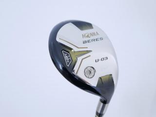 fairway_wood : ไม้กระเทย Honma Beres U-03 (ปี 2016) Loft 25 ก้าน ARMRQ 8 (54) Flex R (2 ดาว)