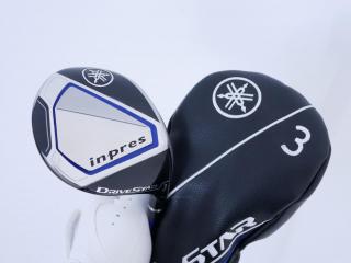 Fairway Wood : Yamaha : หัวไม้ 3 Yamaha Inpres DriveStar (รุ่นปี 2023 ตีไกลมากๆ) Loft 15 ก้าน Fujikura Speeder NX M423f Flex R