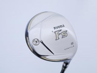 Fairway Wood : Other Brand : **มีบุบ**หัวไม้ 5 Ryoma F Titanium (รุ่นปี 2019 ไกลมากๆ) Loft 18 ก้าน Tour AD RF2 Flex SR