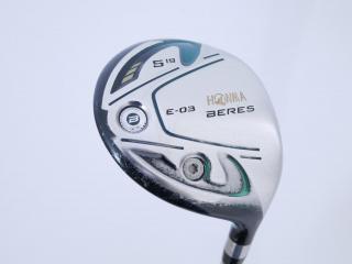fairway_wood : หัวไม้ 5 Honma Beres E-03 (เหมาะกับซีเนียร์) Loft 19 ก้าน ARMRQ 8 (45) Flex R (2 ดาว)