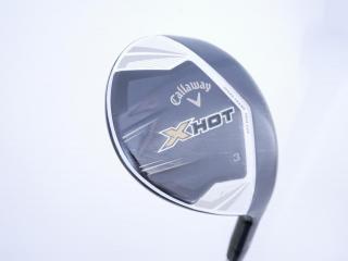 fairway_wood : หัวไม้ 3 Callaway X Hot Loft 15 Flex S