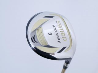 fairway_wood : หัวไม้ 3 Katana Sword ATC-589b (ปี 2017) Loft 16 ก้าน Fujikura Speeder 589b Flex R
