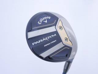 Fairway Wood : callaway : หัวไม้ 5 Callaway Paradym MAX FAST (รุ่นปี 2023 Japan Spec.) Loft 19 ก้าน Fujikura Speeder NX 40 Flex R