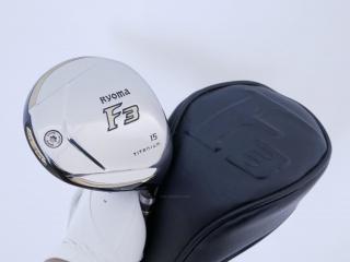 fairway_wood : หัวไม้ 3 Ryoma F Titanium Special Tunning (ปี 2020 หน้าเด้งเกินกฏ ไกลมากๆ) Loft 15 ก้าน Tour AD RF2 Flex S