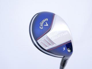 Fairway Wood : callaway : หัวไม้ 3 Callaway Big Bertha Loft 15 Flex S