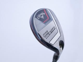 fairway_wood : ไม้กระเทย Callaway Big Bertha (ออกปี 2023 Japan Spec.) Loft 24 ก้าน Fujikura Speeder NX Flex SR