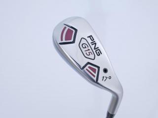 fairway_wood : ไม้กระเทย Ping G15 Loft 17 Flex R