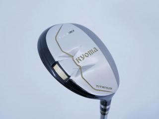fairway_wood : ไม้กระเทย Ryoma Utility (Titanium) Loft 30 ก้าน Tour AD Ryoma U Flex R2