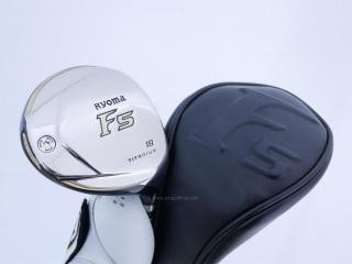 fairway_wood : หัวไม้ 5 Ryoma F Titanium (รุ่นปี 2019 ไกลมากๆ) Loft 18 ก้าน Tour AD RF2 Flex R2