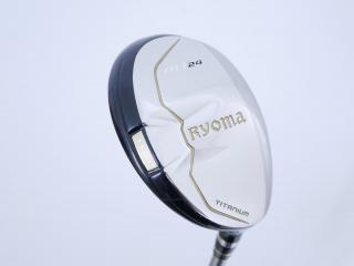 fairway_wood : ไม้กระเทย Ryoma Utility (Titanium) Loft 24 ก้าน Tour AD Ryoma U Flex S