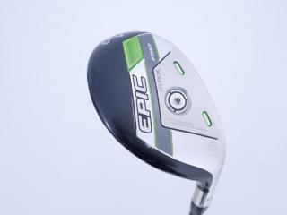 fairway_wood : ไม้กระเทย Callaway EPIC MAX FAST (รุ่นปี 2021) Loft 23 ก้าน Fujikura Speeder Evolution Flex SR