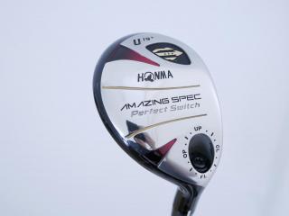 Fairway Wood : Honma : **ก้าน 3 ดาว** ไม้กระเทย Honma Amazing Spec PerfectSwitch Loft 19 ก้าน ARMRQ 6 FLex S (3 ดาว)