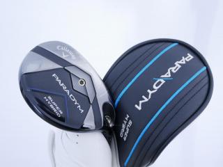 Fairway Wood : callaway : ไม้กระเทย Callaway Paradym Super Hybrid (รุ่นปี 2023 Japan Spec.) Loft 21 ก้าน Fujikura Ventus TR 5 Flex R