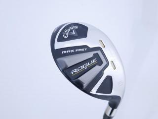 Fairway Wood : callaway : ไม้กระเทย Callaway Rogue ST Max Fast (ออกปี 2022) Loft 24 ก้าน Fujikura Speeder NX 40 Flex R